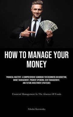 How To Manage Your Money - Kornienko, Nikolai