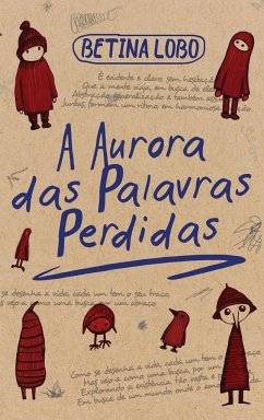 A Aurora das Palavras Perdidas - Lobo, Betina