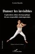 Danser les invisibles - Bild 1