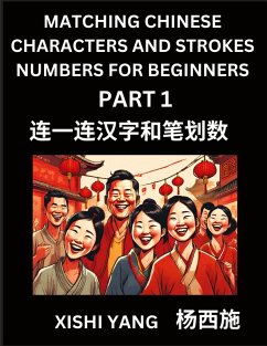 Cover Matching Chinese Characters and Strokes Numbers (Part 1)- Test Series to Fast Learn Counting Strokes of Chinese Characters, Simplified Characters and Pinyin, Easy Lessons, Answers