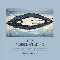 This Visible Speaking - Winograd, Kathryn