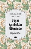 Beyaz Zambaklar Ülkesinde