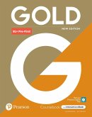 Gold 6e B1+ Pre-First Student's Book with Interactive eBook, Digital Resources and App