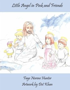 Little Angels in Pink and Friends - Hunter, Faye Norene