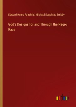 Cover God's Designs for and Through the Negro Race