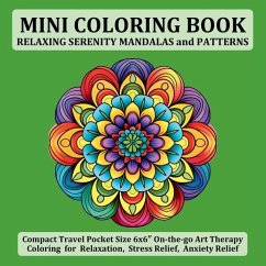 Mini Coloring Book Relaxing Serenity Mandalas and Patterns - Tori, Jule