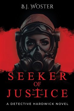 Seeker of Justice - Woster, B. J.; Woster, Barbara