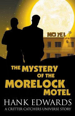 The Mystery of the Morelock Motel - Edwards, Hank