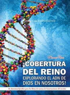 ¡COBERTURA DEL REINO EXPLORANDO EL ADN DE DIOS EN NOSOTROS! - Nana, Momma