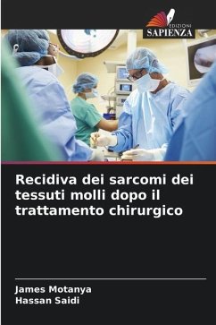 Recidiva dei sarcomi dei tessuti molli dopo il trattamento chirurgico - Motanya, James;Saidi, Hassan