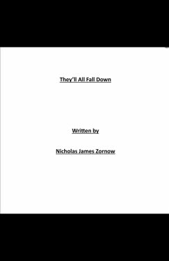 They'll All Fall Down - Zornow, Nicholas James