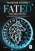 Fated - Die Erlösung - Zweiter Band der Im Bann des Schicksals-Reihe