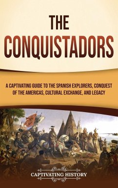 The Conquistadors - History, Captivating