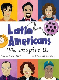 Latin Americans Who Inspire Us - Wolf, Analiza Quiroz; Wolf, Bryson Quiroz