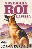 Susikoira Roi Lapissa