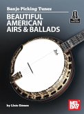 Banjo Picking Tunes - Beautiful American Airs & Ballads