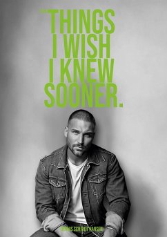 Things I wish I knew sooner 2 - Schjødt Hansen, Dennis