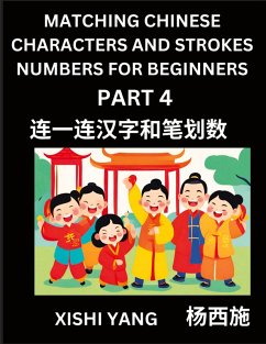 Cover Matching Chinese Characters and Strokes Numbers (Part 4)- Test Series to Fast Learn Counting Strokes of Chinese Characters, Simplified Characters and Pinyin, Easy Lessons, Answers