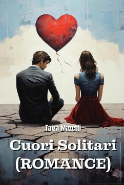 Cuori Solitari (ROMANCE) - Mazetti, Taiza