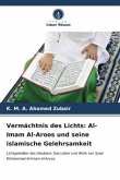 Vermächtnis des Lichts: Al-Imam Al-Aroos und seine islamische Gelehrsamkeit
