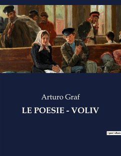 LE POESIE - VOLIV - Graf, Arturo