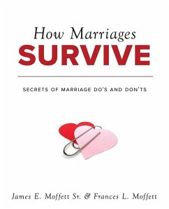 How Marriages Survive - Moffett, James E.; Moffett, Frances L.