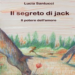 Il segreto di Jack (MP3-Download) - Santucci, Lucia