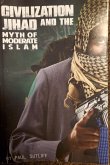 Civilization Jihad and the Myth of Moderate Islam (eBook, ePUB)
