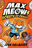 Max Meow Book 2: Donuts and Danger (eBook, ePUB)
