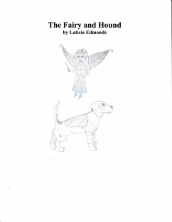 The Fairy and Hound (eBook, ePUB) - Edmonds, Laticia