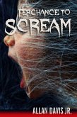 Perchance to Scream (eBook, ePUB)