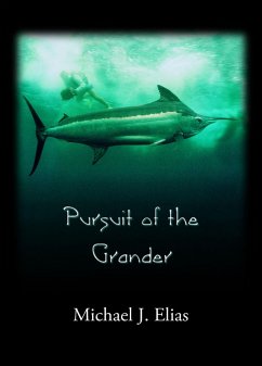 Pursuit of the Grander (eBook, ePUB) - Elias, Michael Pursuit of the Grander (eBook, ePUB) - Elias, Michael