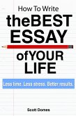 How to Write the Best Essay of Your Life (eBook, ePUB)