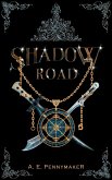 Shadow Road: Book 1 of the Shadows Rising Trilogy (eBook, ePUB)
