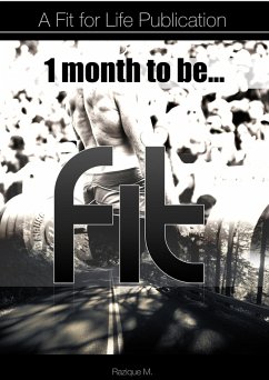 Cover 1 Month...To Be Fit! (eBook, ePUB)