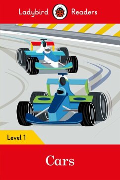 Ladybird Readers Level 1 - Cars (ELT Graded Reader) (eBook, ePUB) - Ladybird