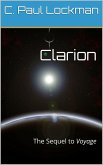 Clarion: The Sequel to Voyage (Paul's Travels, #1) (eBook, ePUB)