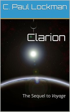 Clarion: The Sequel to Voyage (Paul's Travels, #1) (eBook, ePUB) - Lockman, C P