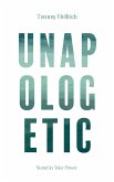 Unapologetic: Stand in Your Power (eBook, ePUB) Unapologetic: Stand in Your Power (eBook, ePUB)