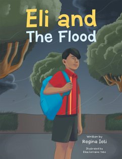 Eli and The Flood (eBook, ePUB) - Ieti, Regina