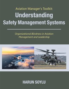 Aviation Manager's Toolkit: Understanding Safety Management Systems (eBook, ePUB) - Soylu, Harun