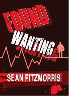 Found Wanting (eBook, ePUB) - Fitzmorris, Sean