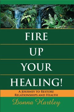 Cover Fire Up Your Healing (eBook, ePUB)