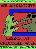 Ari Alligator's Lesson at Crocodile River (eBook, ePUB)