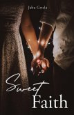 Sweet Faith (eBook, ePUB)