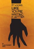 It Looks Like You're Writing a Letter (eBook, ePUB)