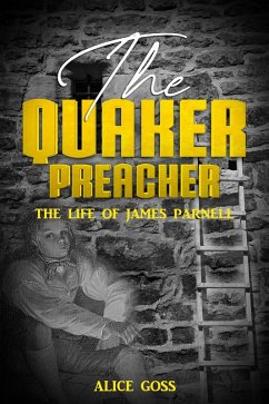 The Quaker Preacher (eBook, ePUB) - Goss, Alice