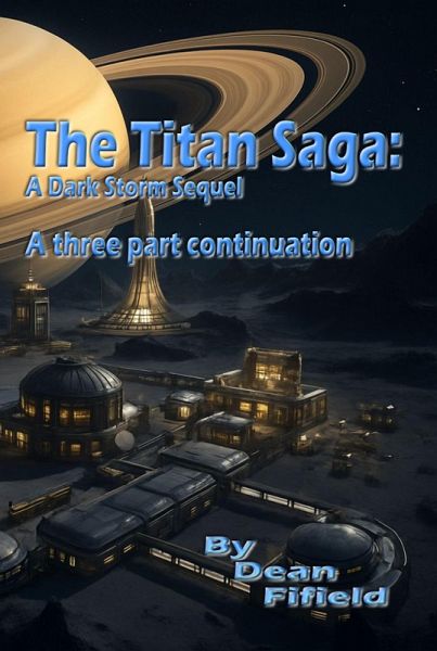 The Titan Saga: A Dark Storm Sequel (eBook, ePUB)