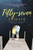 Fifty-seven Fridays (eBook, ePUB)