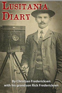 Lusitania Diary (eBook, ePUB) - Fredericksen, Rick